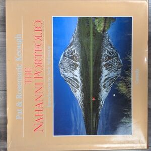 The Nahanni Portfolio Book by Pat & Rosemarie Keough
